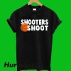 Shooters Shoot T-Shirt