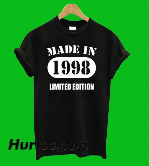 Birthday Made In 1998 Limited Edition T-Shirt