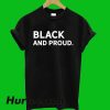 Blank And Pround BLM T-Shirt