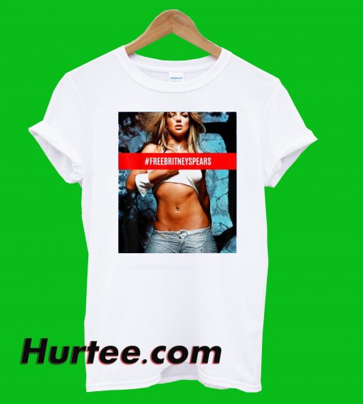 Hastag Free Britney Spears T-Shirt