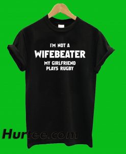 I'm Not A Wifebeater T-Shirt
