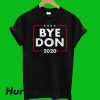 Bye Don Joe Biden Anti Trump T-Shirt