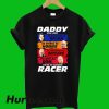 Daddy You Are My Favorite T-Shirt