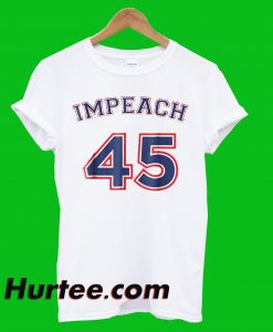 Impeach 45 8645 T-Shirt