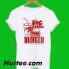 The Big Kahuna Burger T-Shirt