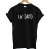 EW DAVID T-Shirt