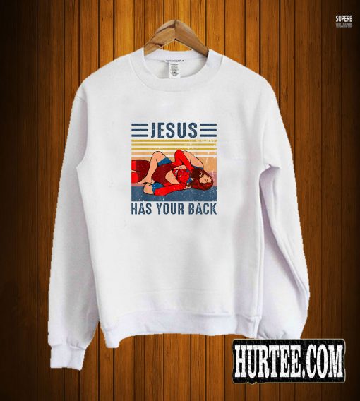 Jesus Has Your Back Wrestling Sweatshirt
