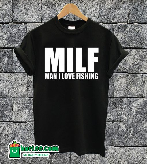 Milf Funny T-shirt
