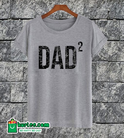 Father Day Dad T-shirt