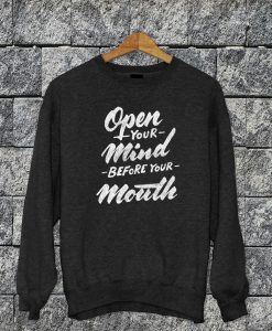 Open Your Mind Sweatshirt