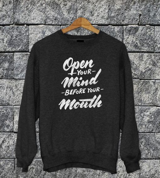 Open Your Mind Sweatshirt