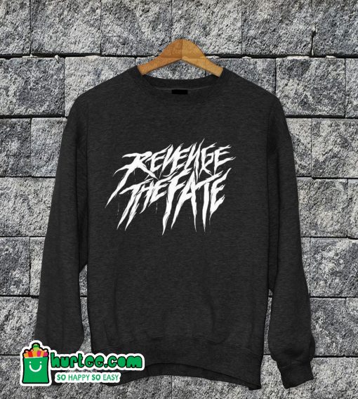 Revenge The Fate Sweatshirt
