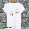 Son To Be Big Sister T-shirt