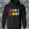 Stay Cool Hoodie