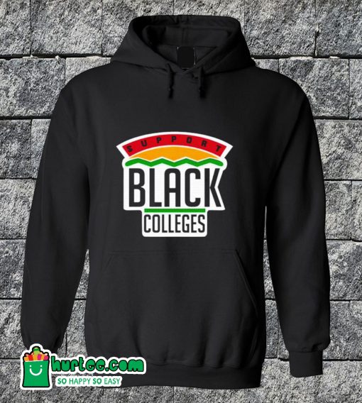 Support Black Colleges Hoodie