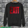 Exit Sweatshirt