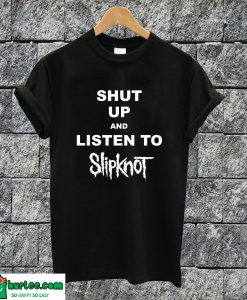 Listen Slipknot T-shirt