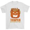 Trumpkin Trump The President Of Pumpkin T-shirt