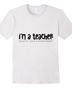 I am A Teacher T-shirt