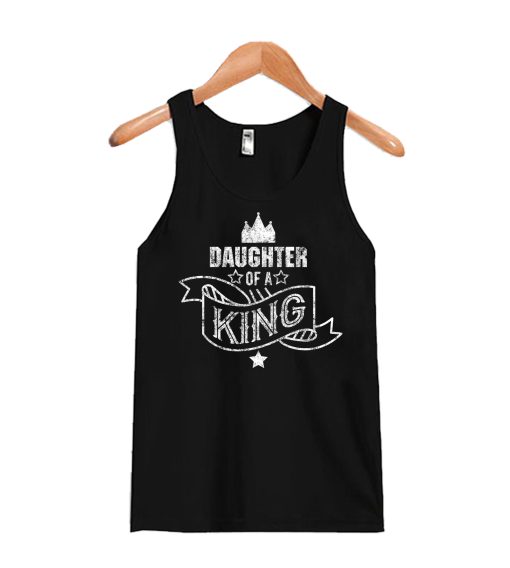 Daughter of a king Tank Top