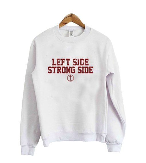 Left Side Strong Side (Variant) Crewneck Sweatshirt