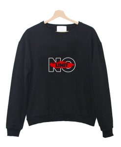 No Limit Sweatshirt