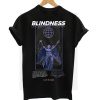 Blindness T-Shirt