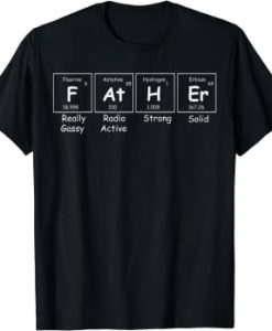 Father in Periodic Table T-shirt