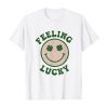 Feeling Lucky St.Patrick Day T-shirt