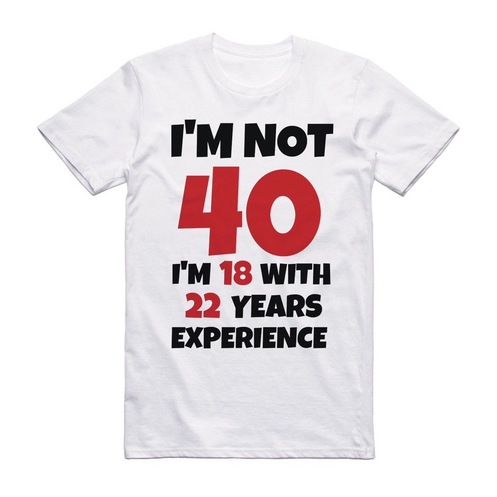I'm Not 40 T-shirt I'm Not 40 T-shirt www.hurtee.com