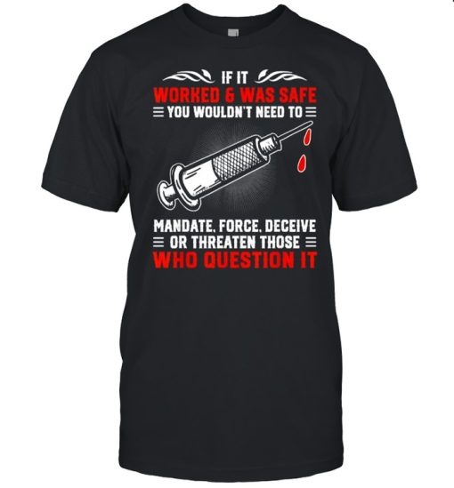 It Work and Safe T-shirt