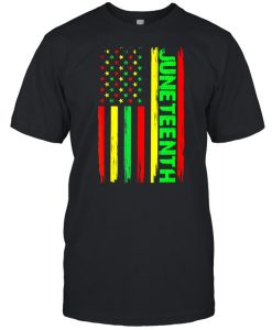 Juneteenth in A Flag for Black History T-shirt