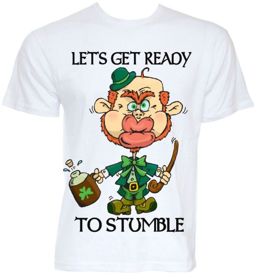 Lets Get Stumble St.Patrick Day T-shirt