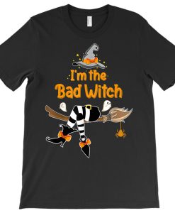 I'm Bad Witch T-shirt