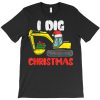 I Dig Xmas T-shirt