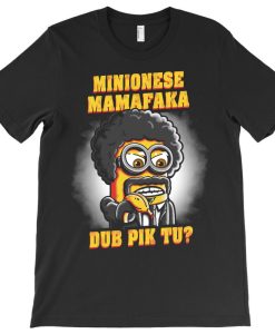 Minionese Mamafaka T-shirt